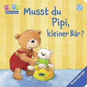 Musst du Pipi kleiner Bär Buch