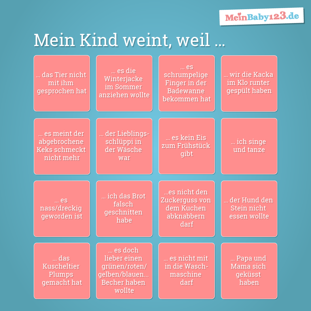 Bullshit Bingo "Mein Kind weint, weil..."