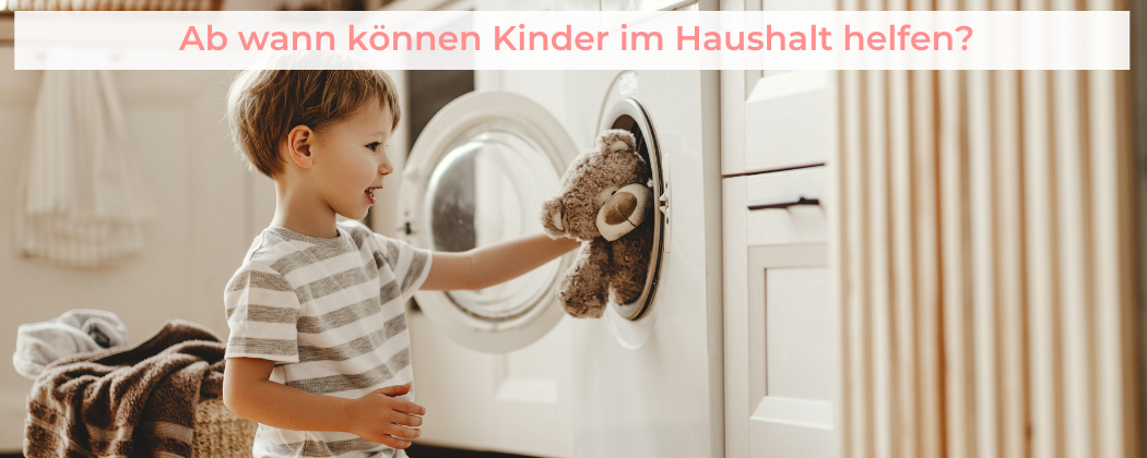 Banner: Ab wann können Kinder im Haushalt helfen?