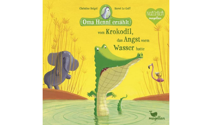 Oma Henni erzählt vom Krokodil, das Angst vorm Wasser hatte