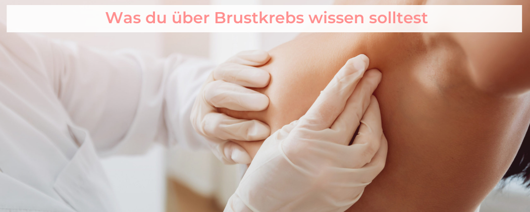 Banner: Was du über Brustkrebs wissen solltest