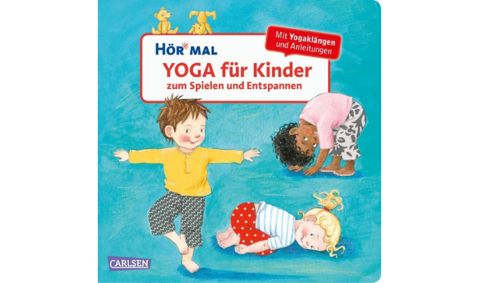 Hör mal (Soundbuch): Yoga für Kinder zum Spielen und Entspannen