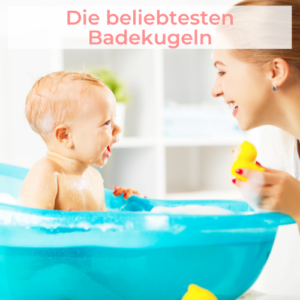 Die beliebtesten Badekugeln