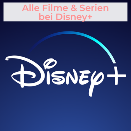 Alle Filme & Serien bei Disney+