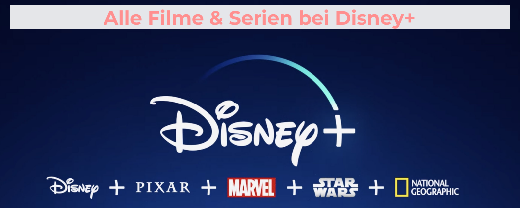 Banner: Alle Filme & Serien bei Disney+ (August 2022)