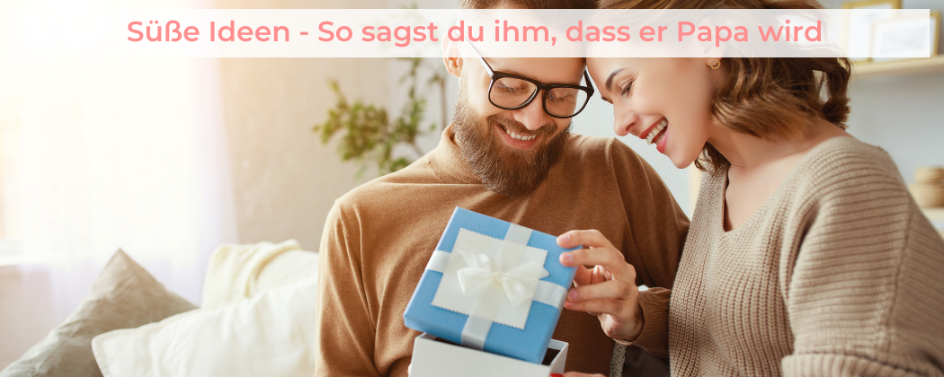 Banner: 7 süße Ideen: So sagst du deinem Partner, dass er Papa wird!