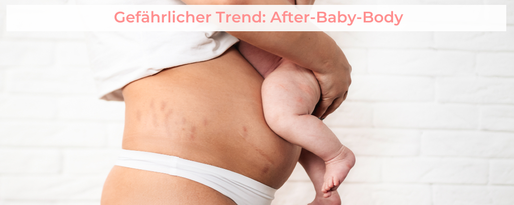Banner: Gefährlicher Trend: After-Baby-Body
