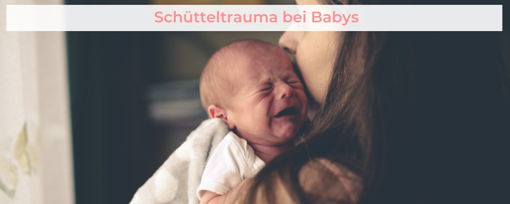 Banner: Schütteltrauma bei Babys