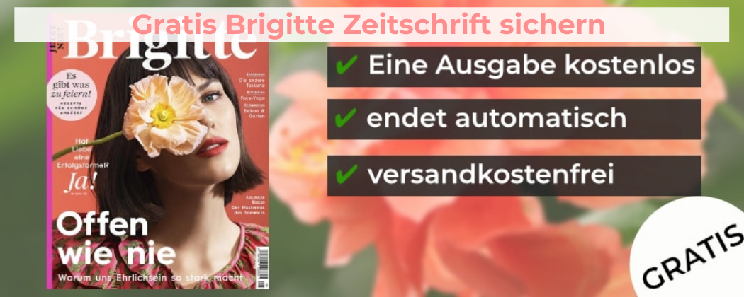 Gratis Brigitte Zeitschrift sichern