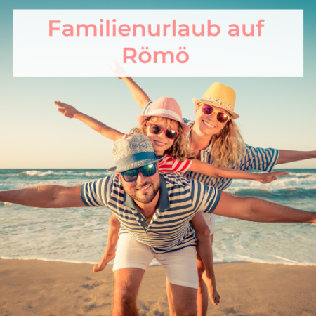 Familienurlaub auf Römö