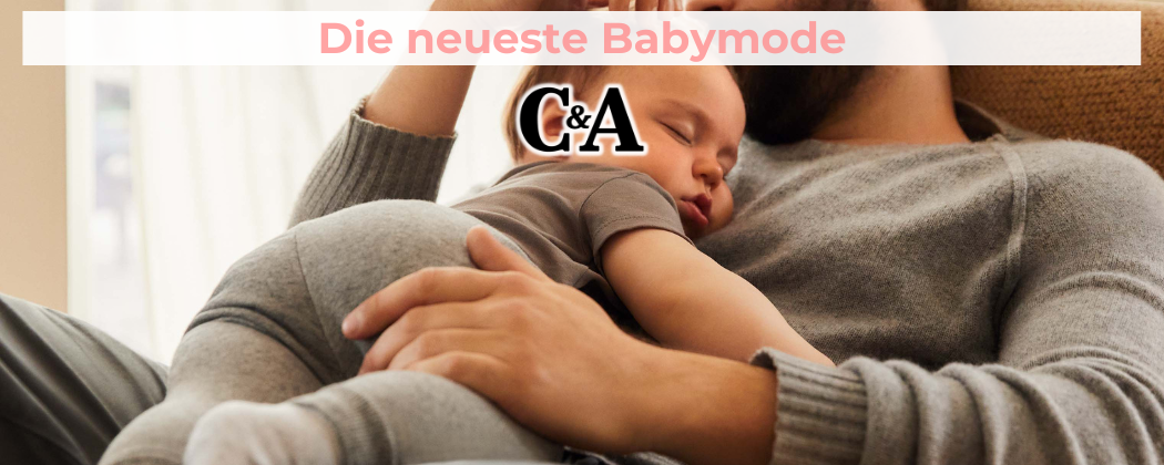 Neue Babymode bei C&A