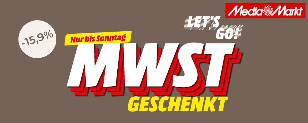 😮 MwSt geschenkt bei MediaMarkt – 15,996% Rabatt auf ausgewählte Artikel