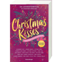 Christmas Kisses. Ein Adventskalender.