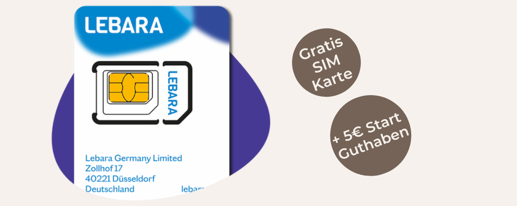 🎁 GRATIS Lebara SIM-Karte + 5€ Startguthaben im Telefónica-Netz