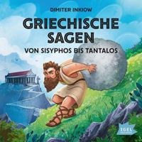 Griechische Sagen - Von Sisyphos bis Tantalos
