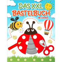 Das XXL Bastelbuch ab 3 jahre