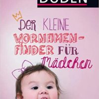 Der kleine Vornamenfinder für Mädchen