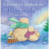 Ostern ist ein Geschenk des Himmels