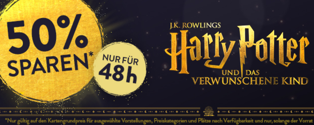 50% Rabatt auf Tickets: Harry Potter und das verwunschene Kind – ab 17. März, 19 Uhr