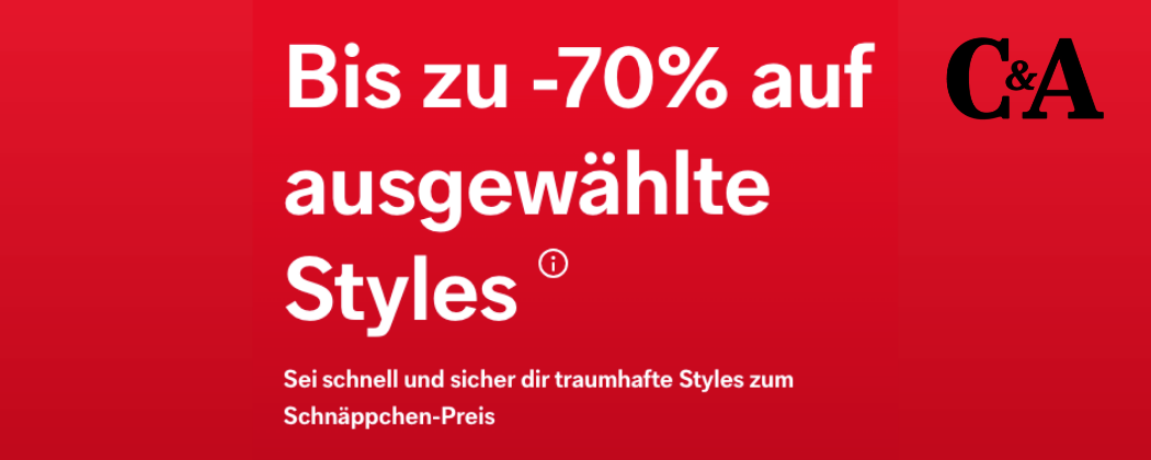 🔥Sale Aktion bei C&A - bis zu 70% Rabatt sichern